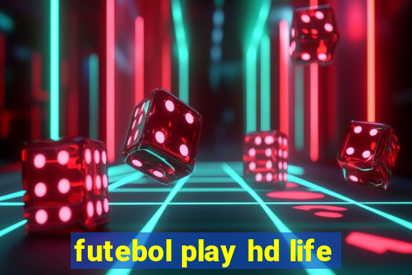 futebol play hd life